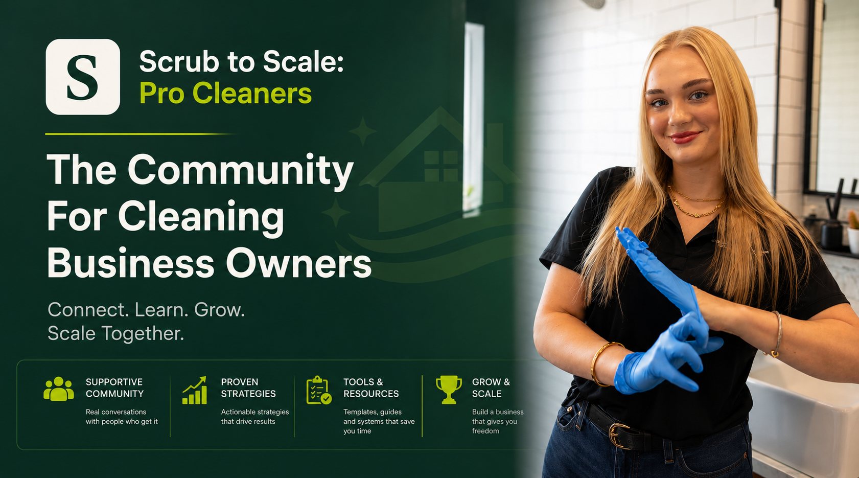Scrub to Scale: Pro Cleaners, the community for cleaning business owners. Connect, learn, grow, and scale together.